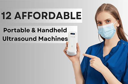 12 Affordable Portable & Handheld Ultrasound Machines