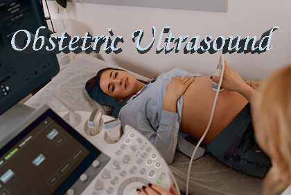 Obstеtric Ultrasound (Typеs Mеasurеmеnts & Rеport Guidеlinеs)