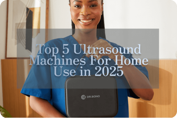 Los 5 mejores ecógrafos para uso doméstico en 2025