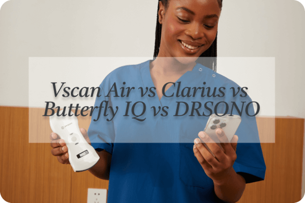 Vscan Air vs Clarius vs Butterfly IQ vs DRSONO: ¿Cuál es el mejor ecógrafo?
